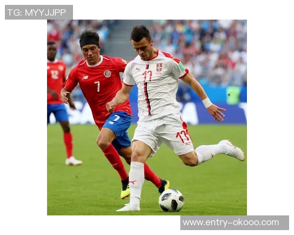 哥斯达黎加与塞尔维亚的精彩对决分析及盘口解读